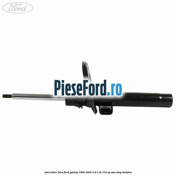 Amortizor fata Ford Galaxy 1995-2000 2.8 i V6 174 cp AAA, AMY benzina
