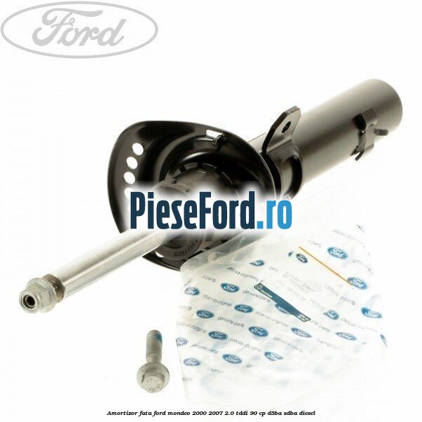 Amortizor fata Ford Mondeo 2000-2007 2.0 TDDI 90 cp D5BA, SDBA diesel