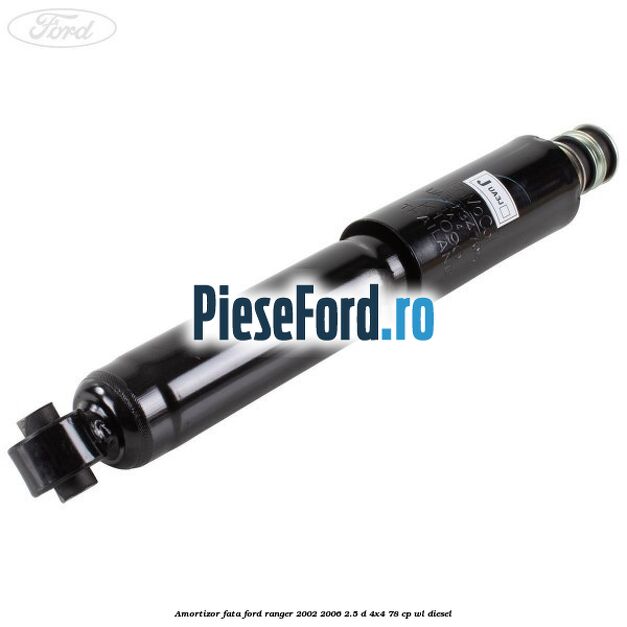 Amortizor fata Ford Ranger 2002-2006 2.5 D 4x4 78 cp Amortizor fata Ford Ranger 2002-2006 2.5 D 4x4 78 cp WL diesel