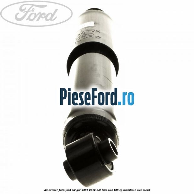 Amortizor fata Ford Ranger 2006-2012 3.0 TDCi 4x4 156 cp MD30DITC, WEC diesel