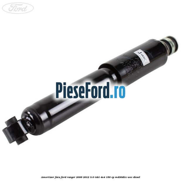 Amortizor fata Ford Ranger 2006-2012 3.0 TDCi 4x4 156 cp MD30DITC, WEC diesel