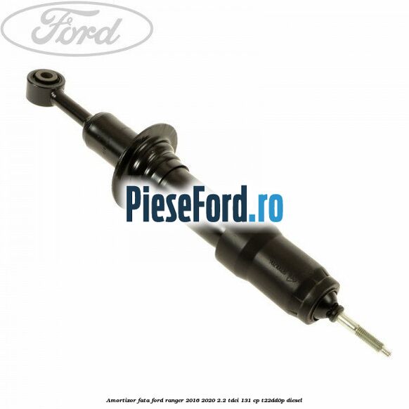 Amortizor fata Ford Ranger 2016-2020 2.2 TDCi 131 cp T22DD0P diesel