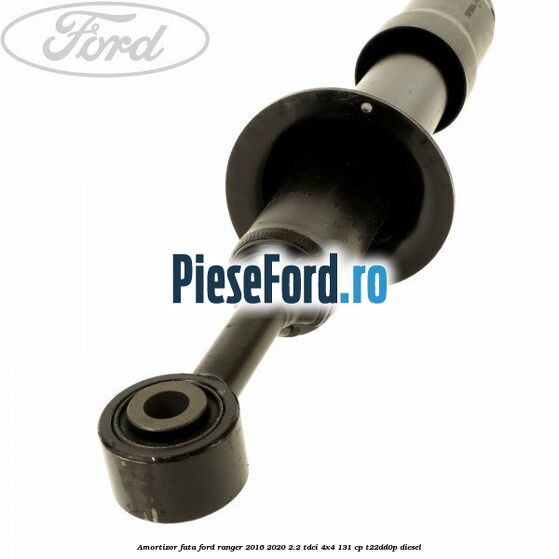 Amortizor fata Ford Ranger 2016-2020 2.2 TDCi 4x4 131 cp T22DD0P diesel