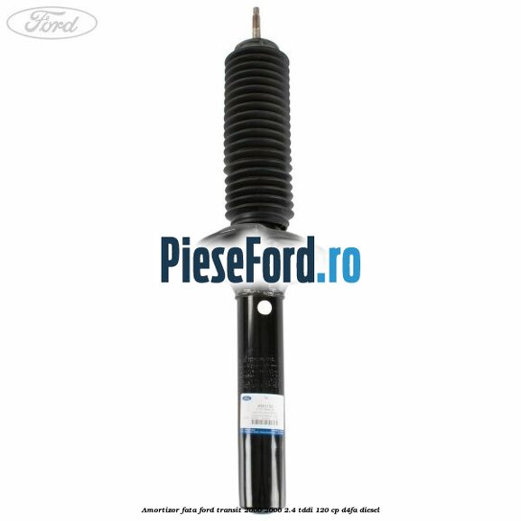 Amortizor fata Ford Transit 2000-2006 2.4 TDdi 120 cp D4FA diesel