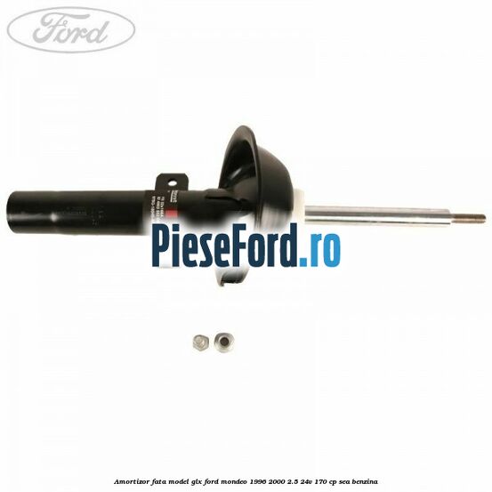 Amortizor fata model GLX Ford Mondeo 1996-2000 2.5 24V 170 cp Amortizor fata model GLX Ford Mondeo 1996-2000 2.5 24V 170 cp SEA benzina