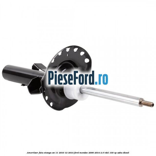 Amortizor fata stanga an 11/2010-12/2014 Ford Mondeo 2008-2014 2.0 TDCi 130 cp AZBA diesel
