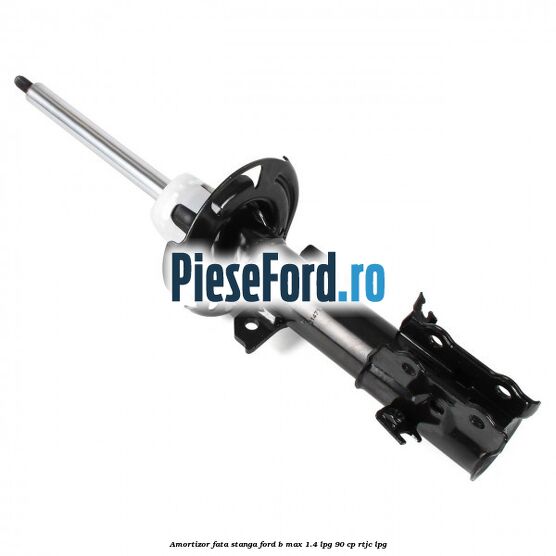 Amortizor fata stanga Ford B-Max 1.4 LPG 90 cp RTJC LPG