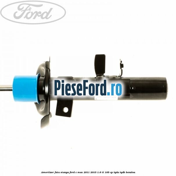 Amortizor fata stanga Ford C-Max 2011-2015 1.6 Ti 105 cp Amortizor fata stanga Ford C-Max 2011-2015 1.6 Ti 105 cp IQDA, IQDB benzina