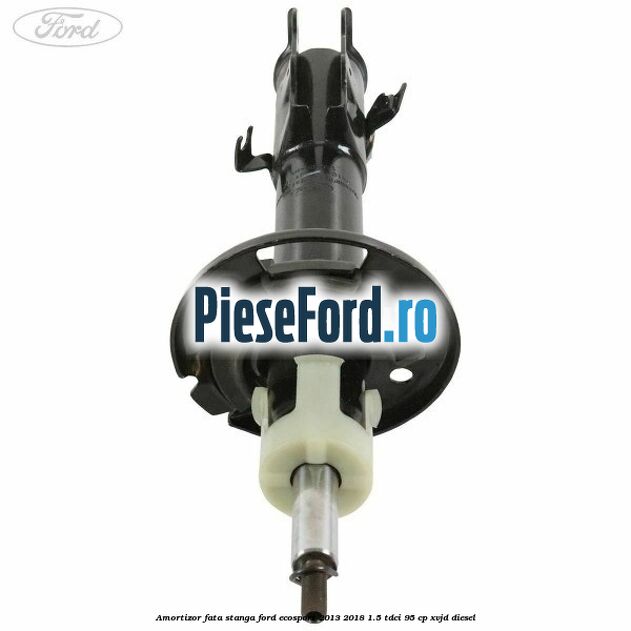 Amortizor fata stanga Ford EcoSport 2013-2018 1.5 TDCi 95 cp XVJD diesel