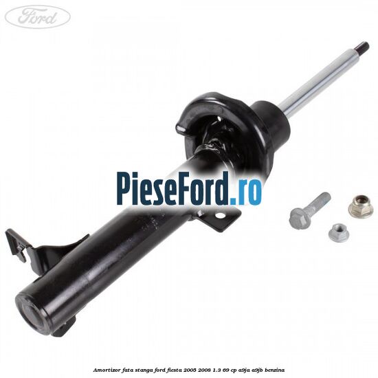 Amortizor fata stanga Ford Fiesta 2005-2008 1.3 69 cp A9JA, A9JB benzina