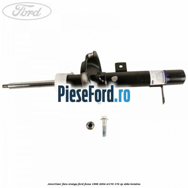 Amortizor fata stanga Ford Focus 1998-2004 ST170 173 cp ALDA benzina