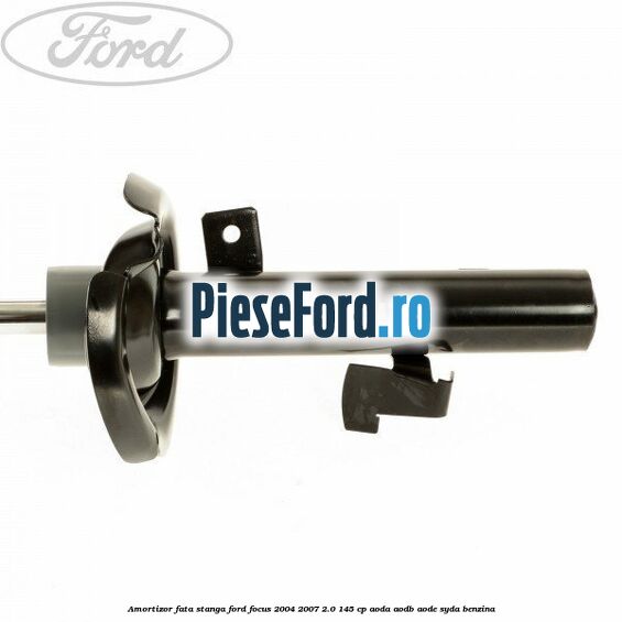 Amortizor fata stanga Ford Focus 2004-2007 2.0 145 cp Amortizor fata stanga Ford Focus 2004-2007 2.0 145 cp AODA, AODB, AODE, SYDA benzina