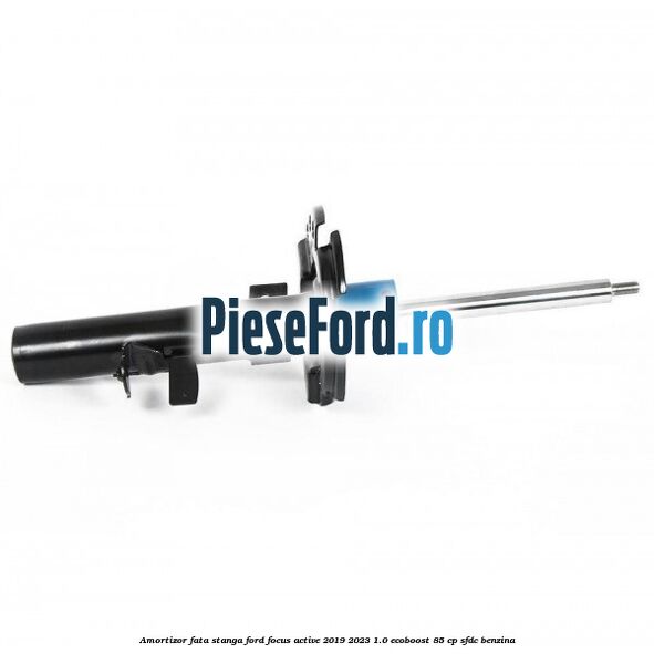 Amortizor fata stanga Ford Focus Active 2019-2023 1.0 EcoBoost 85 cp SFDC benzina