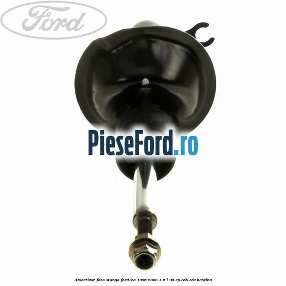 Amortizor fata stanga Ford Ka 1996-2008 1.6 i 95 cp CDB, CDC benzina