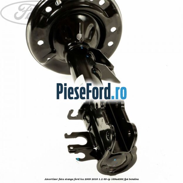 Amortizor fata stanga Ford Ka 2009-2016 1.2 69 cp 169A4000, FP4 benzina
