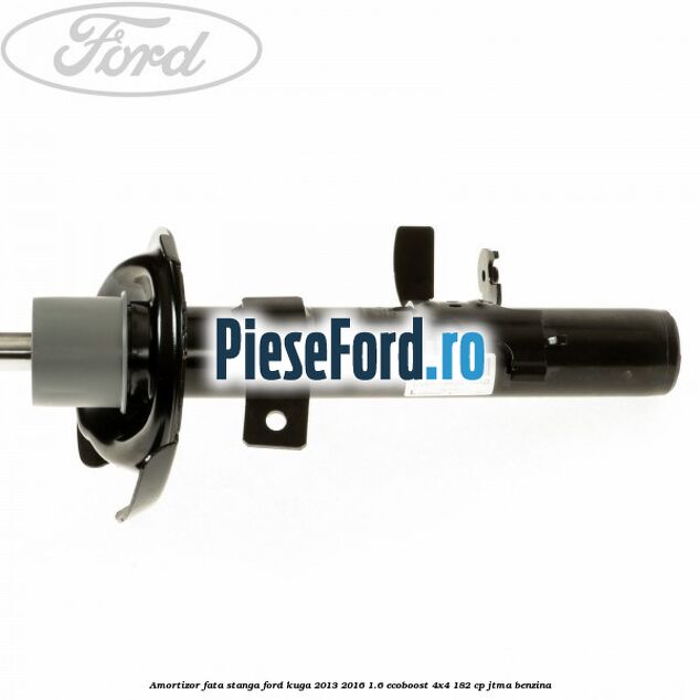 Amortizor fata stanga Ford Kuga 2013-2016 1.6 EcoBoost 4x4 182 cp Amortizor fata stanga Ford Kuga 2013-2016 1.6 EcoBoost 4x4 182 cp JTMA benzina