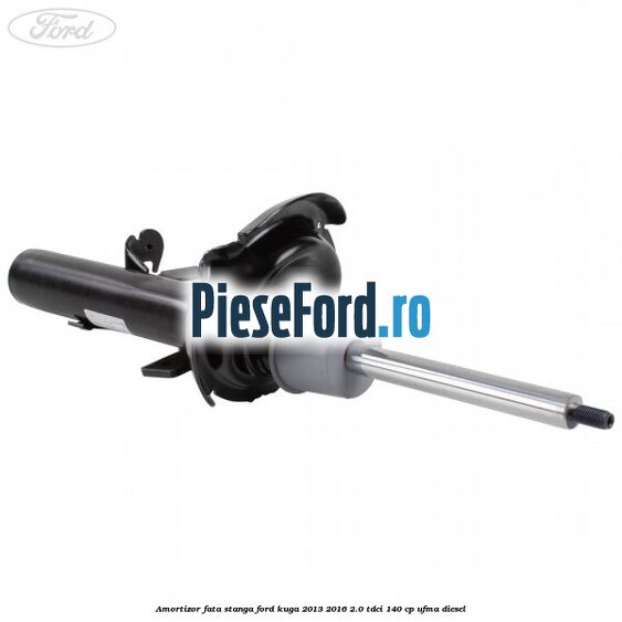Amortizor fata stanga Ford Kuga 2013-2016 2.0 TDCi 140 cp UFMA diesel