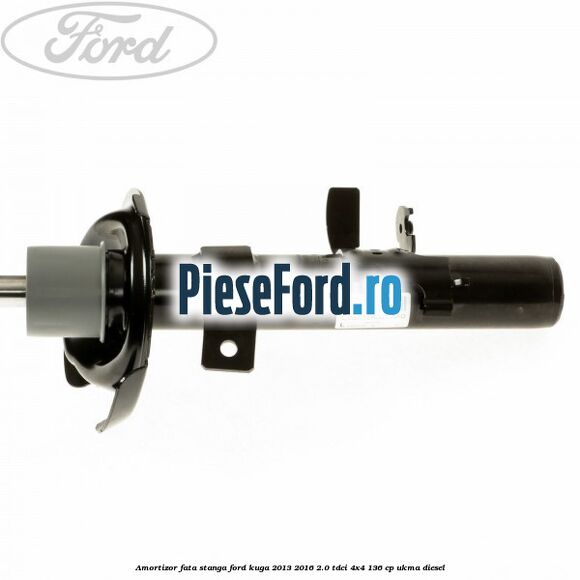 Amortizor fata stanga Ford Kuga 2013-2016 2.0 TDCi 4x4 136 cp UKMA diesel