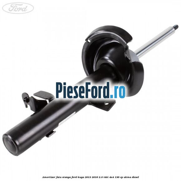 Amortizor fata stanga Ford Kuga 2013-2016 2.0 TDCi 4x4 136 cp