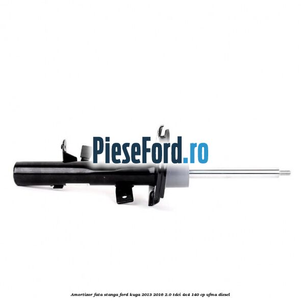 Amortizor fata stanga Ford Kuga 2013-2016 2.0 TDCi 4x4 140 cp UFMA diesel