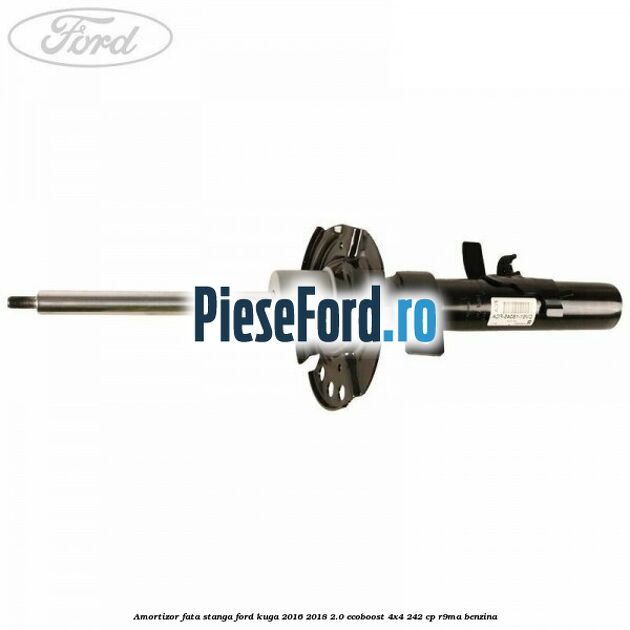 Amortizor fata stanga Ford Kuga 2016-2018 2.0 EcoBoost 4x4 242 cp R9MA benzina