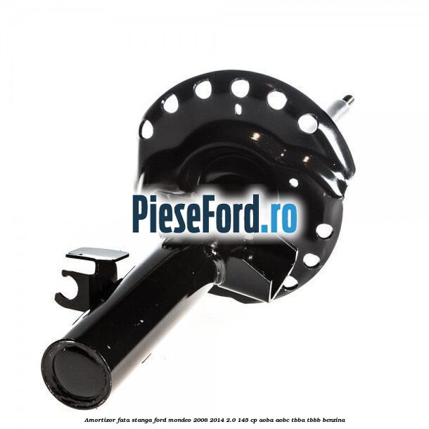 Amortizor fata stanga Ford Mondeo 2008-2014 2.0 145 cp AOBA, AOBC, TBBA, TBBB benzina