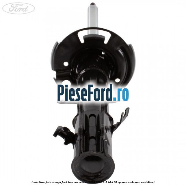 Amortizor fata stanga Ford Tourneo Courier 2014-2018 1.5 TDCi 95 cp XVCA, XVCB, XVCC, XVCD diesel