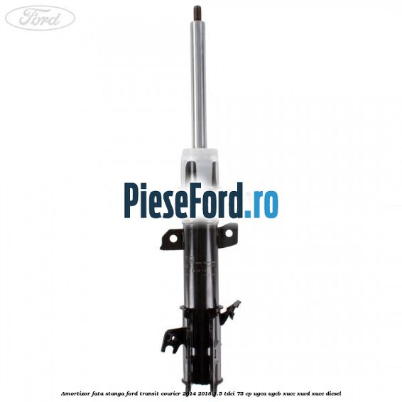 Amortizor fata stanga Ford Transit Courier 2014-2018 1.5 TDCi 75 cp Amortizor fata stanga Ford Transit Courier 2014-2018 1.5 TDCi 75 cp UGCA, UGCB, XUCC, XUCD, XUCE diesel