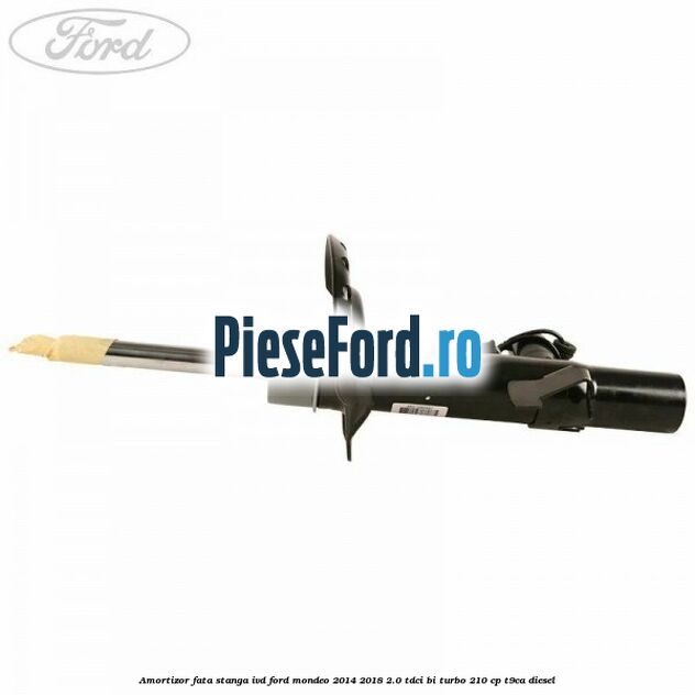 Amortizor fata stanga IVD Ford Mondeo 2014-2018 2.0 TDCi Bi-Turbo 210 cp T9CA diesel