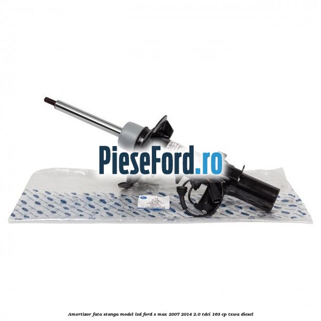 Amortizor fata stanga model IVD Ford S-Max 2007-2014 2.0 TDCi 163 cp Amortizor fata stanga model IVD Ford S-Max 2007-2014 2.0 TDCi 163 cp TXWA diesel