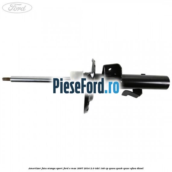 Amortizor fata stanga sport Ford S-Max 2007-2014 2.0 TDCi 140 cp Amortizor fata stanga sport Ford S-Max 2007-2014 2.0 TDCi 140 cp QXWA, QXWB, QXWC, UFWA diesel