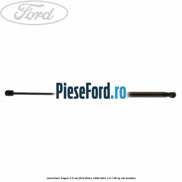 Amortizor hayon 3/5 usi Ford Fiesta 1996-2001 1.0 i 65 cp