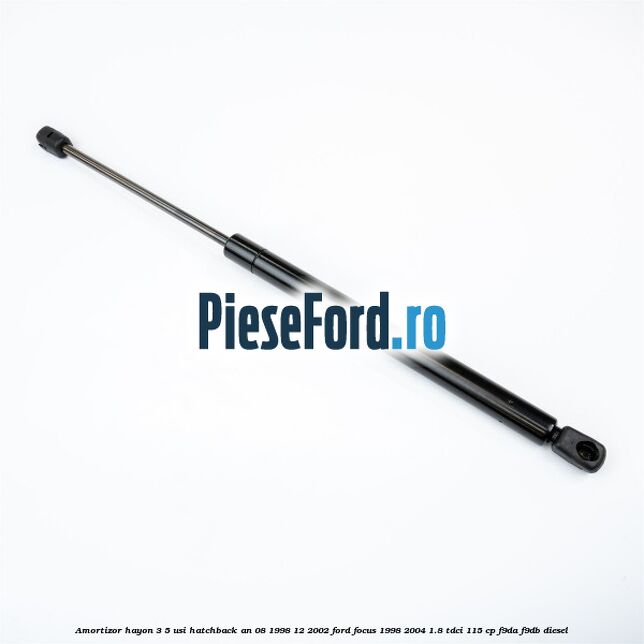 Amortizor hayon 3/5 usi hatchback an 08/1998-12/2002 Ford Focus 1998-2004 1.8 TDCi 115 cp F9DA, F9DB diesel