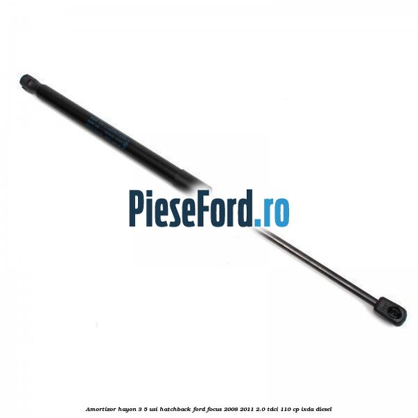 Amortizor hayon 3/5 usi, hatchback Ford Focus 2008-2011 2.0 TDCi 110 cp IXDA diesel