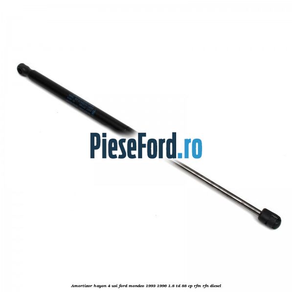 Amortizor hayon 4 usi Ford Mondeo 1993-1996 1.8 TD 88 cp