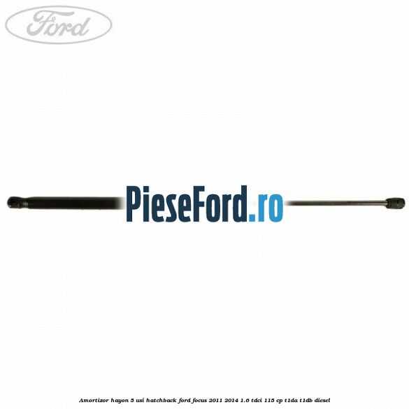 Amortizor hayon, 5 usi hatchback Ford Focus 2011-2014 1.6 TDCi 115 cp T1DA, T1DB diesel