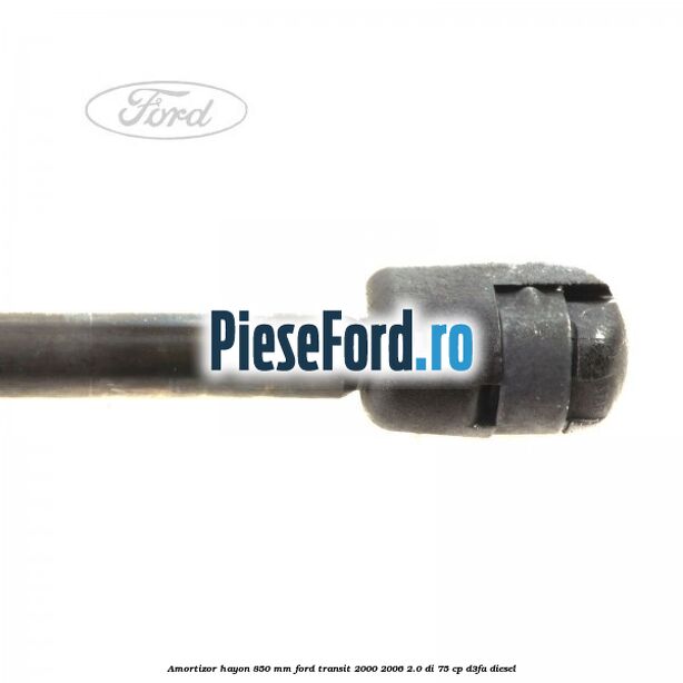 Amortizor hayon 850 mm Ford Transit 2000-2006 2.0 DI 75 cp Amortizor hayon 850 mm Ford Transit 2000-2006 2.0 DI 75 cp D3FA diesel