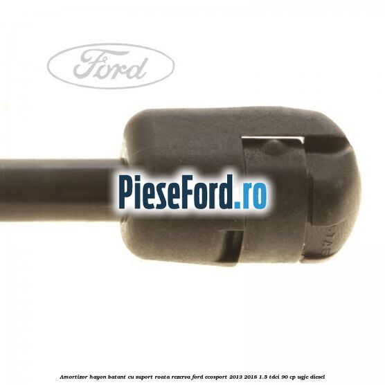 Amortizor hayon batant cu suport roata rezerva Ford EcoSport 2013-2018 1.5 TDCi 90 cp Amortizor hayon batant cu suport roata rezerva Ford EcoSport 2013-2018 1.5 TDCi 90 cp UGJE diesel