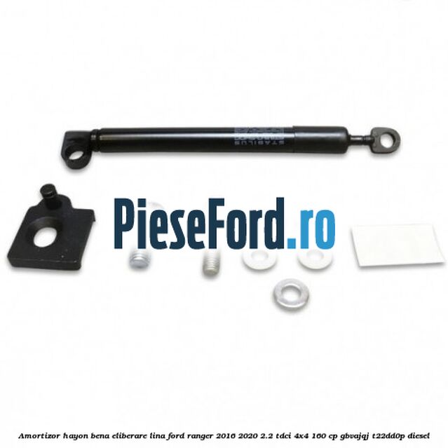 Amortizor hayon bena eliberare lina Ford Ranger 2016-2020 2.2 TDCi 4x4 160 cp GBVAJQJ, T22DD0P diesel