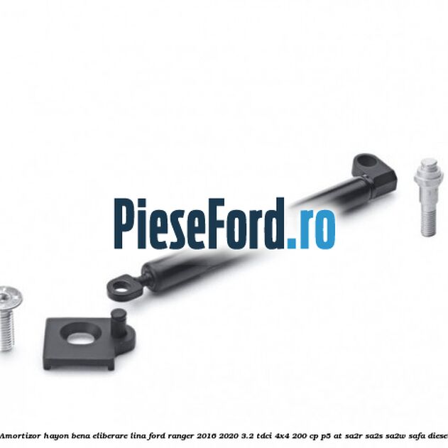 Amortizor hayon bena eliberare lina Ford Ranger 2016-2020 3.2 TDCi 4x4 200 cp P5-AT, SA2R, SA2S, SA2W, SAFA diesel