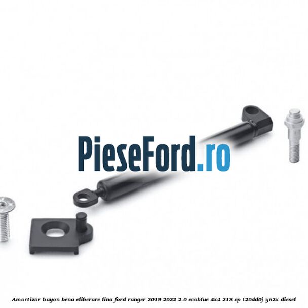Amortizor hayon bena eliberare lina Ford Ranger 2019-2022 2.0 EcoBlue 4x4 213 cp T20DD0J, YN2X diesel