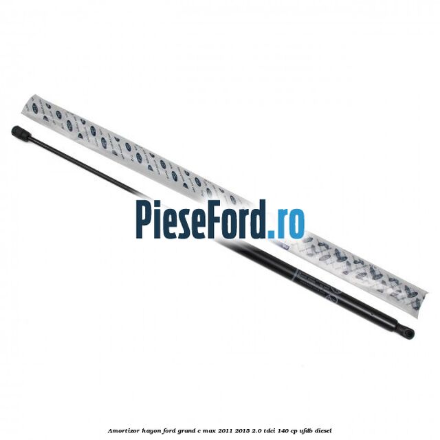 Amortizor hayon Ford Grand C-Max 2011-2015 2.0 TDCi 140 cp Amortizor hayon Ford Grand C-Max 2011-2015 2.0 TDCi 140 cp UFDB diesel