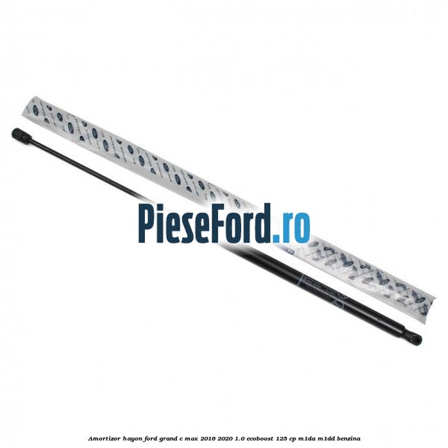 Amortizor hayon Ford Grand C-Max 2016-2020 1.0 EcoBoost 125 cp M1DA, M1DD benzina