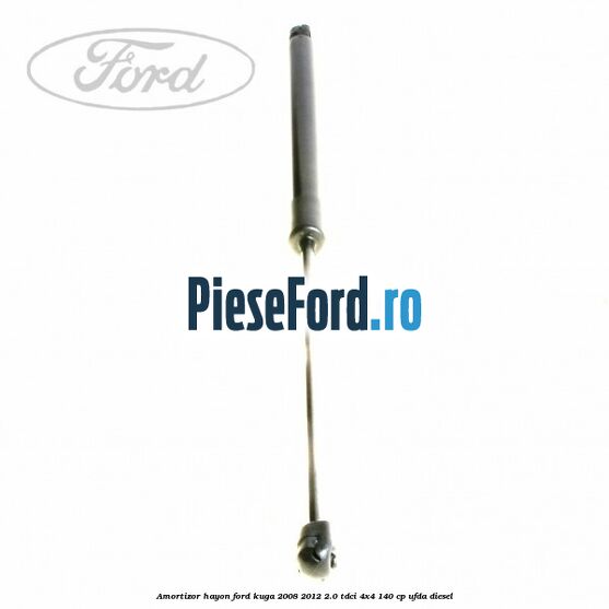 Amortizor hayon Ford Kuga 2008-2012 2.0 TDCI 4x4 140 cp UFDA diesel