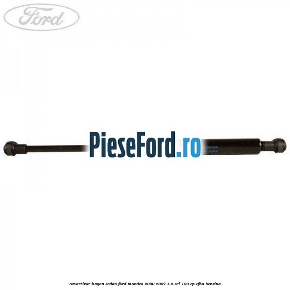 Amortizor hayon sedan Ford Mondeo 2000-2007 1.8 SCi 130 cp CFBA benzina