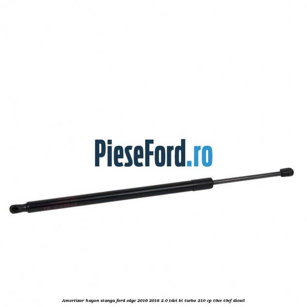 Amortizor hayon stanga Ford Edge 2016-2018 2.0 TDCi Bi-Turbo 210 cp T9CE, T9CF diesel