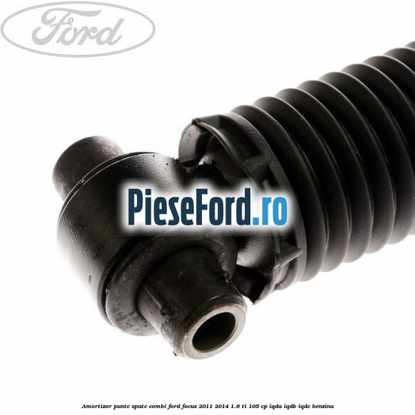 Amortizor punte spate combi Ford Focus 2011-2014 1.6 Ti 105 cp IQDA, IQDB, IQDC benzina