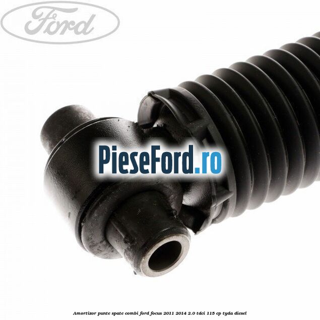 Amortizor punte spate combi Ford Focus 2011-2014 2.0 TDCi 115 cp TYDA diesel