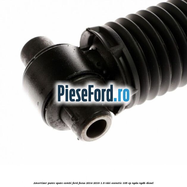 Amortizor punte spate combi Ford Focus 2014-2018 1.6 TDCi ECOnetic 105 cp NGDA, NGDB diesel