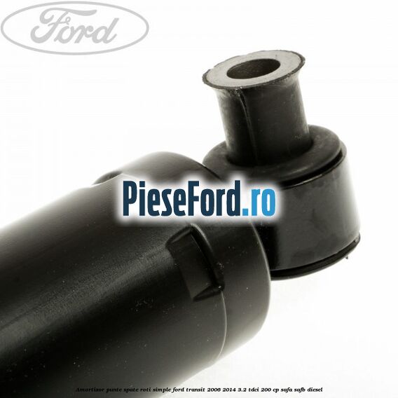 Amortizor punte spate roti simple Ford Transit 2006-2014 3.2 TDCi 200 cp SAFA, SAFB diesel